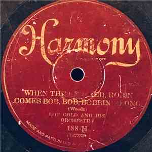 Lou Gold And His Orchestra - When The Red, Red, Robin Comes Bob, Bob, Bobbin' Along / Roses Remind Me Of You download flac mp3