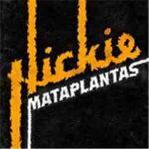 Mataplantas - Hickie download flac mp3