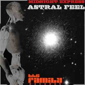 Midnight Express  - Astral Feel download flac mp3