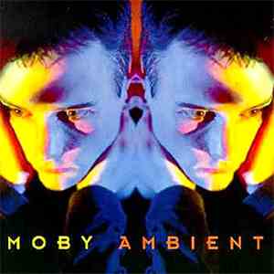 Moby - Ambient download flac mp3