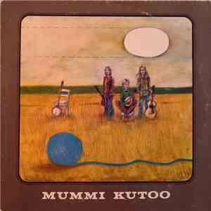 Mummi Kutoo - Mummi Kutoo download flac mp3