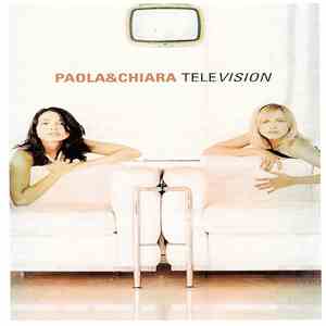 Paola & Chiara - Television (Full Spanish Version) download flac mp3
