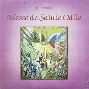 Paul Boistelle - Messe De Sainte Odile download flac mp3