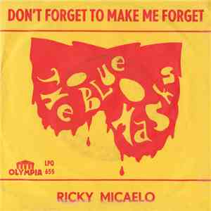 Ricky Micaelo And The Blue Masks - Don't Forget To Make Me Forget / I Have A Singsong Freedom.. download flac mp3