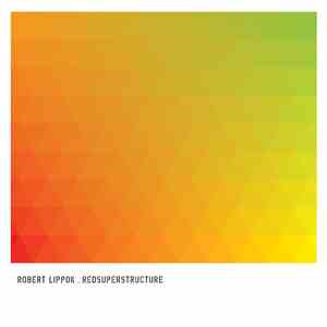 Robert Lippok - Redsuperstructure download flac mp3