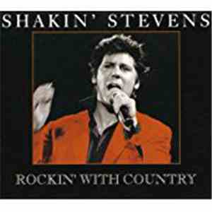 Shakin' Stevens - Rockin' With Country download flac mp3
