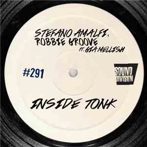 Stefano Amalfi, Robbie Groove Ft. Gia Mellish - Inside Tonk download flac mp3