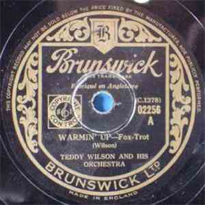 Teddy Wilson And His Orchestra - Warmin' Up / Blues In C Sharp Minor download flac mp3