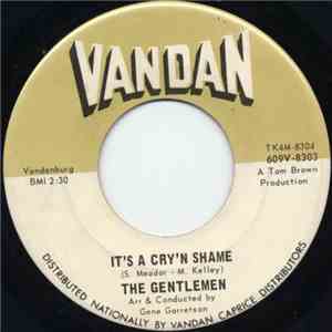The Gentlemen  - You Can't Be True / It's A Cry'n Shame download flac mp3