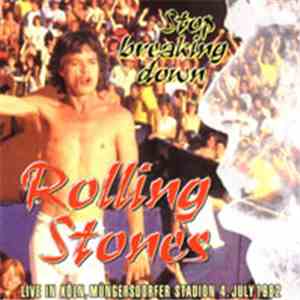 The Rolling Stones - Stop Breaking Down - Live In Koln, Mungersdorfer Stadion 4.July 1982 download flac mp3