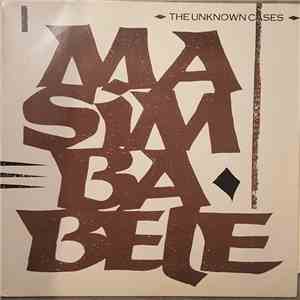 The Unknown Cases - Masimbabele download flac mp3