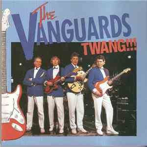 The Vanguards - Twang!!! download flac mp3