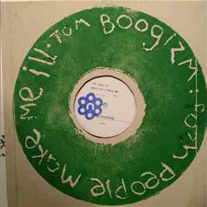 Tom Boogizm - Posh People Make Me Ill download flac mp3