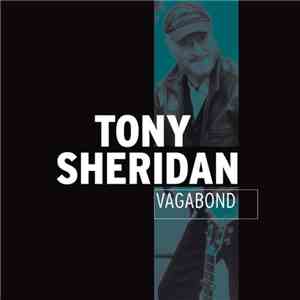 Tony Sheridan - Vagabond download flac mp3