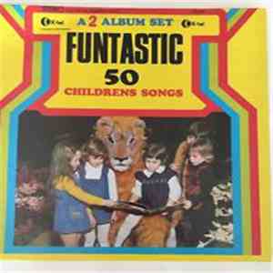 Unknown Artist - Funtastic 50 Children's Songs download flac mp3