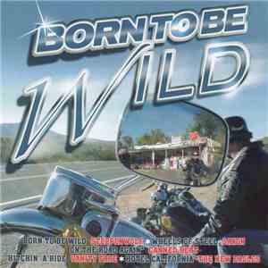 Various - Born To Be Wild download flac mp3
