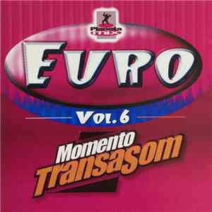 Various - Euro Vol. 6 Momento Transasom flac mp3 download