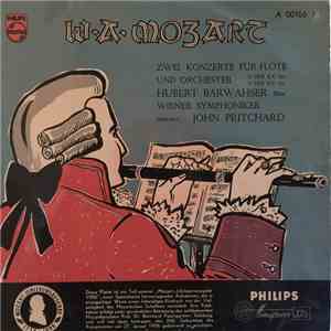 W.A.Mozart, Hubert Barwahser, Wiener Symphoniker, John Pritchard - Zwei Konzerte Für Flöte Und Orchester G Dur K.V. 313 • D Dur K.V. 314 download flac mp3