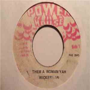 Wickerman - Them A Woman Yah download flac mp3