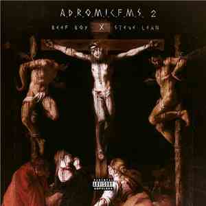 Yung Beef - A​.​D​.​R​.​O​.​M​.​I​.​C​.​F​.​M​.​S. 2 download flac mp3
