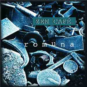 Zen Café - Romuna download flac mp3