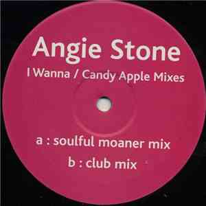 Angie Stone - I Wanna (Candy Apple Mixes) download flac mp3