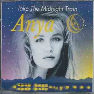 Anya - Take The Midnight Train download flac mp3