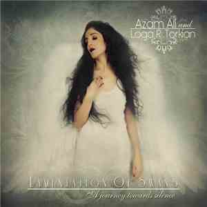 Azam Ali & Loga Ramin Torkian - Lamentation Of Swans: A Journey Towards Silence download flac mp3