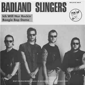 Badland Slingers - Ich Will Nur Rockin' download flac mp3