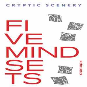 Cryptic Scenery - Five Mindsets download flac mp3