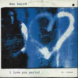 Dan Baird - I Love You Period download flac mp3