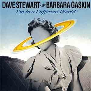 Dave Stewart & Barbara Gaskin - I'm In A Different World download flac mp3