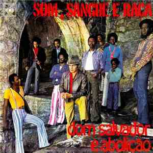 Dom Salvador E Abolição - Som, Sangue E Raça download flac mp3