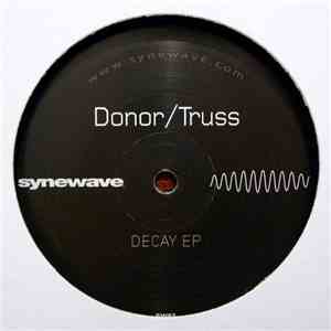 Donor / Truss - Decay EP download flac mp3