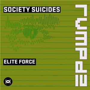 Elite Force - Society Suicides download flac mp3