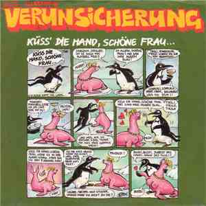 Erste Allgemeine Verunsicherung - Küss' Die Hand, Schöne Frau... download flac mp3