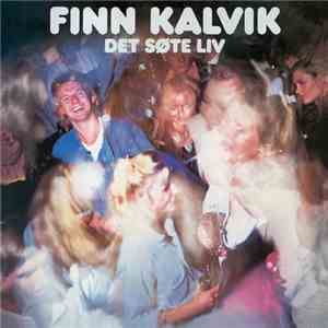 Finn Kalvik - Det Søte Liv download flac mp3