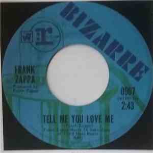 Frank Zappa - Tell Me You Love Me / Would You Go All The Way For The U.S.A.? download flac mp3