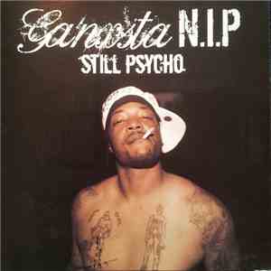 Ganxsta N.I.P - Still Psycho download flac mp3