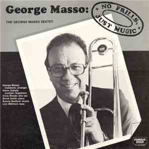 George Masso - No Frills, Just Music download flac mp3