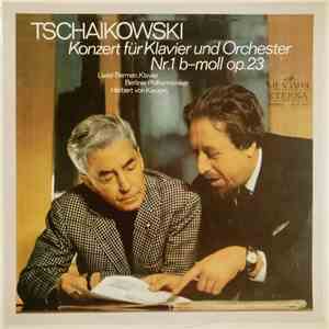 Herbert von Karajan • Lazar Berman, Berliner Philharmoniker - Tschaikowsky - Konzert für Klavier und Orchester Nr. 1 B-Moll Op.23 download flac mp3
