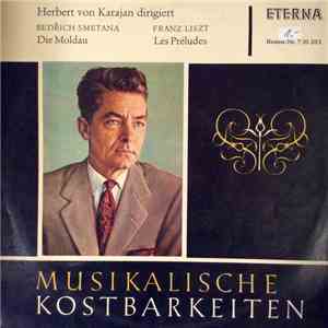Herbert von Karajan, Bedřich Smetana, Franz Liszt - Herbert Von Karajan Dirigiert Die Moldau / Les Préludes download flac mp3