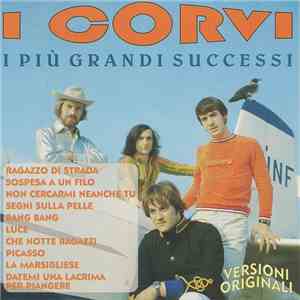 I Corvi - I Più Grandi Successi download flac mp3