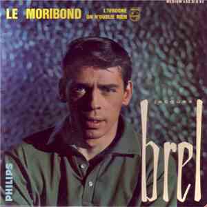 Jacques Brel - Le Moribond download flac mp3