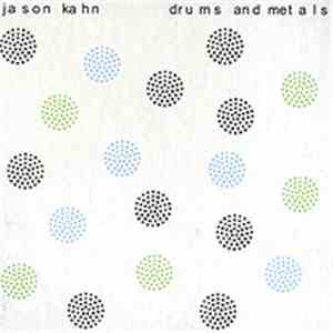 Jason Kahn - Drums And Metals download flac mp3