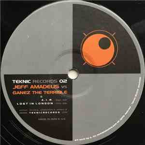 Jeff Amadeus vs Ganez The Terrible - A.I.R. / Lost In London download flac mp3