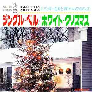バッキー白片とアロハ・ハワイアンズ - Jingle Bells / White Christmas download flac mp3