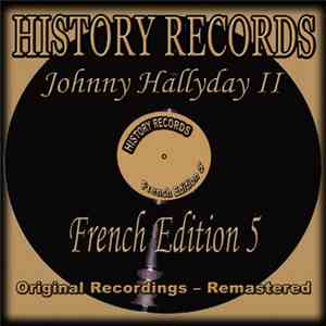 Johnny Hallyday - History Records - French Edition 5 - Johnny Hallyday II download flac mp3