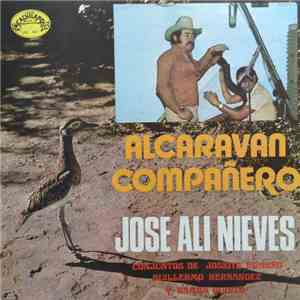 José Ali Nieves - Alcaravan Compañero download flac mp3