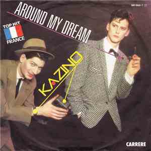 Kazino - Around My Dream flac mp3 download
